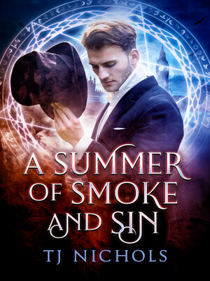 cover image of A Summer of Smoke and Sin